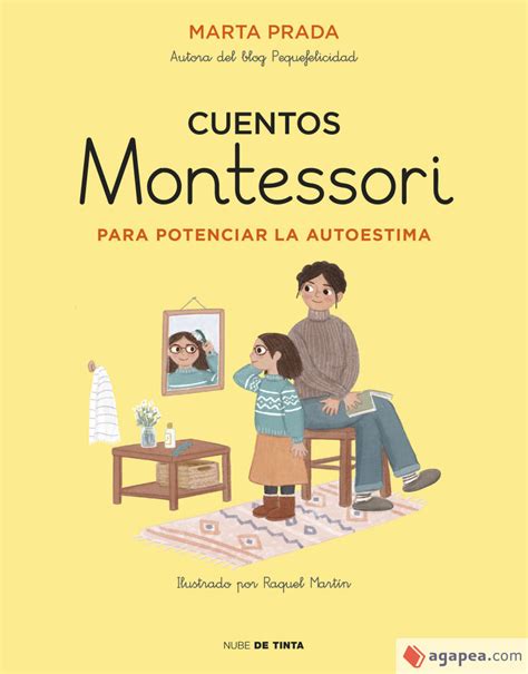 Cuentos Montessori para potenciar la autoestima (Cuentos 